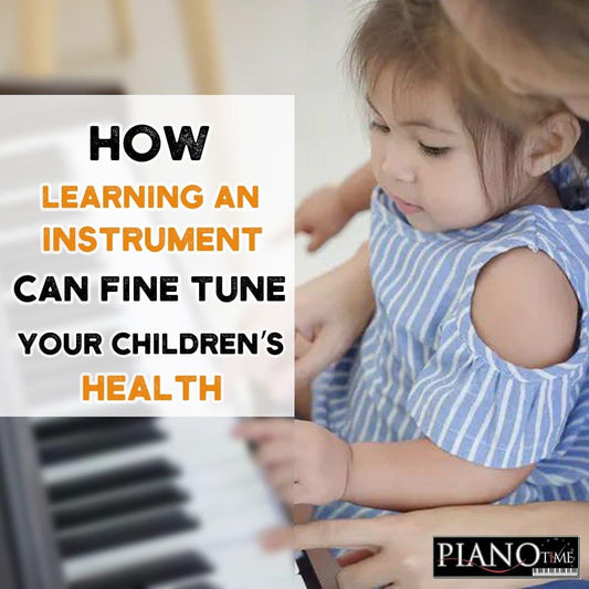 How learning an instrument can fine-tune your children’s health?