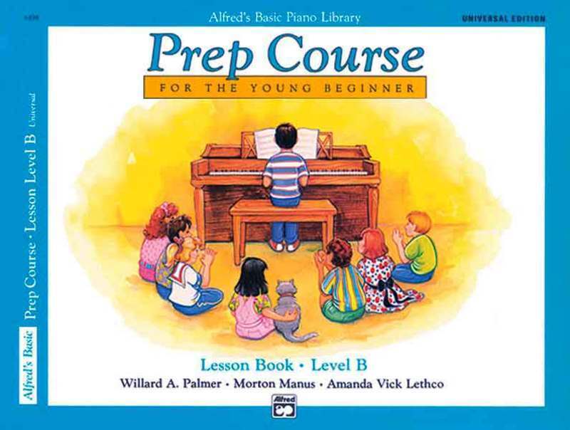 Alfred's Basic Piano Prep Course Lesson Book Level B For the Young Beginner Universal Edition