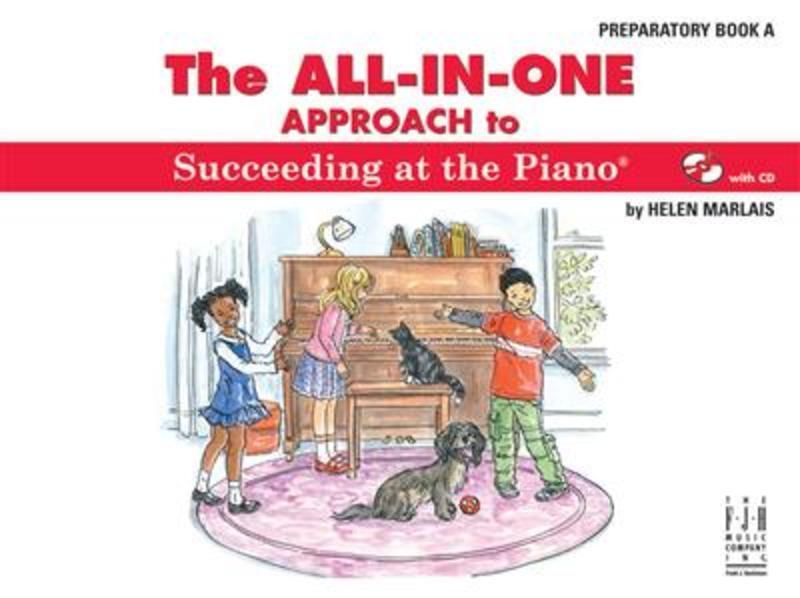 All-in-One Approach to Succeeding at the Piano Prep Book A