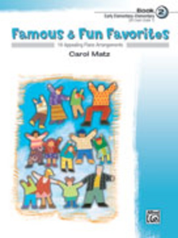 Famous & Fun Favorites Book 2 - 16 Appealing Piano Arrangements