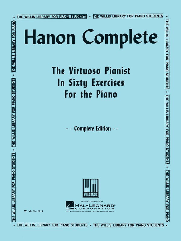 Hanon Complete - The Virtuoso Pianist in Sixty Exercise for the Piano